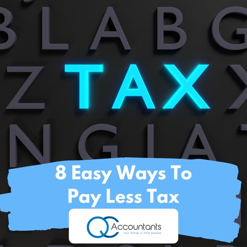 8 Easy ways to pay less tax
