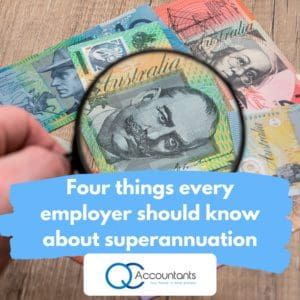Four Things Every Employer Should Know About Superannuation